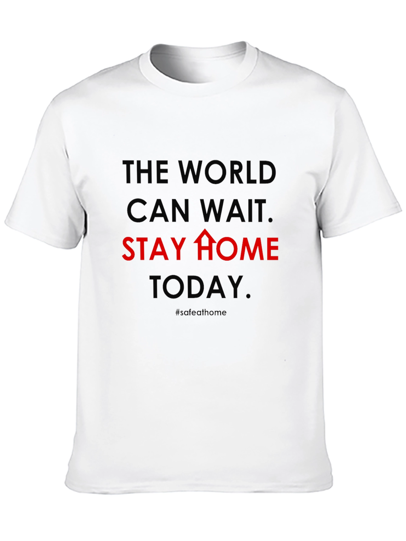 The World Can Wait Stay Home Graphic Tee