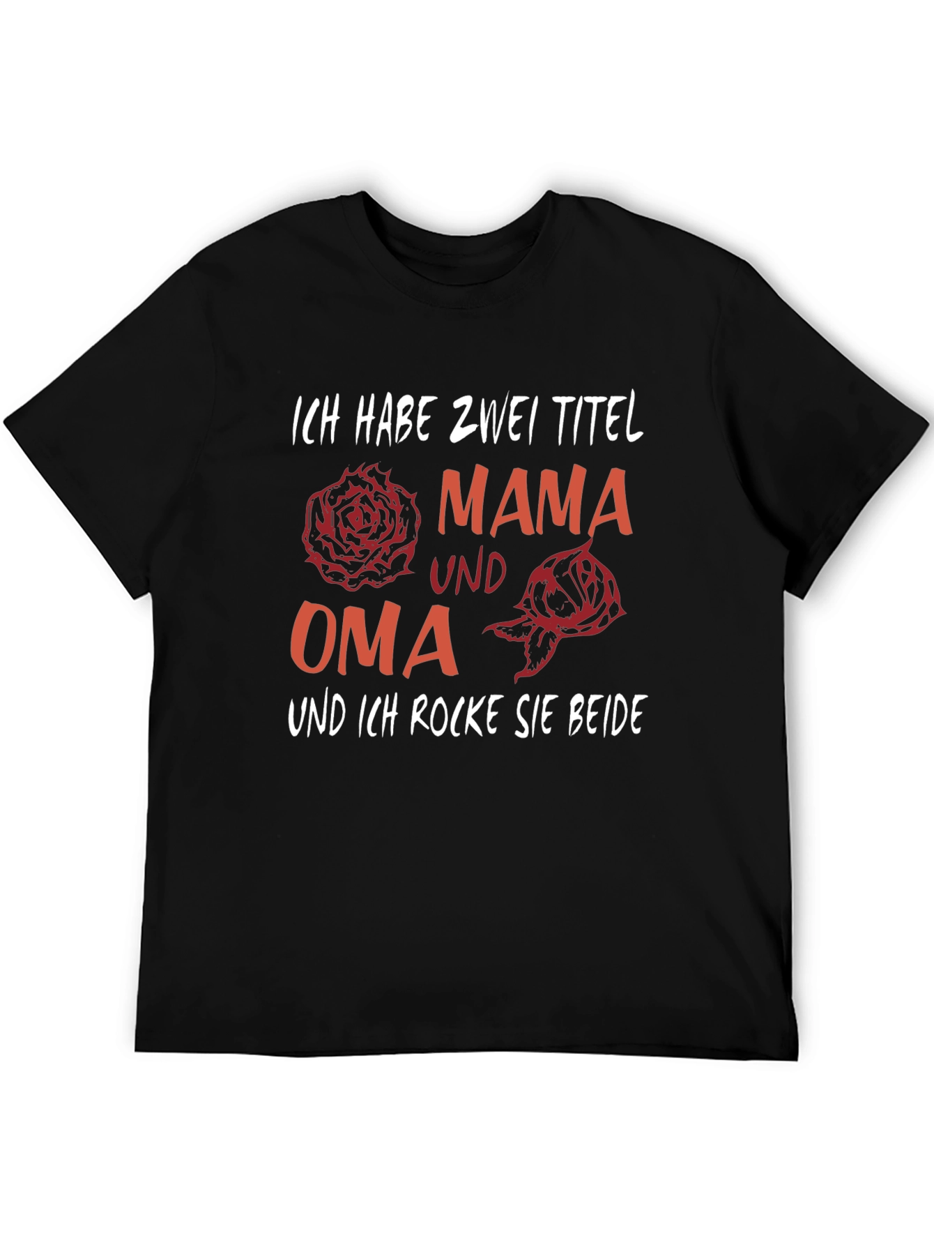 Ich Habe Zwei Titel Mama Und Oma T-Shirt