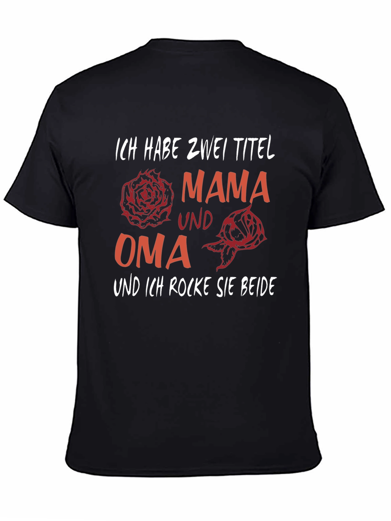 Ich Habe Zwei Titel Mama Und Oma T-Shirt