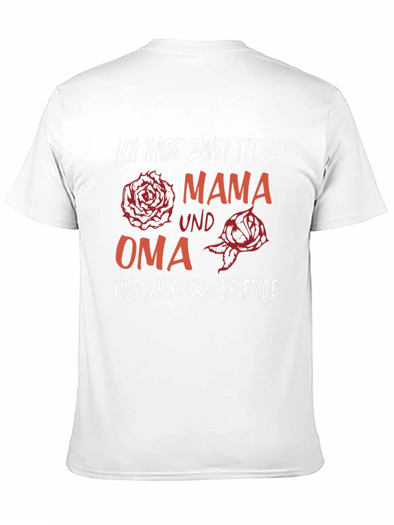 Ich Habe Zwei Titel Mama Und Oma T-Shirt