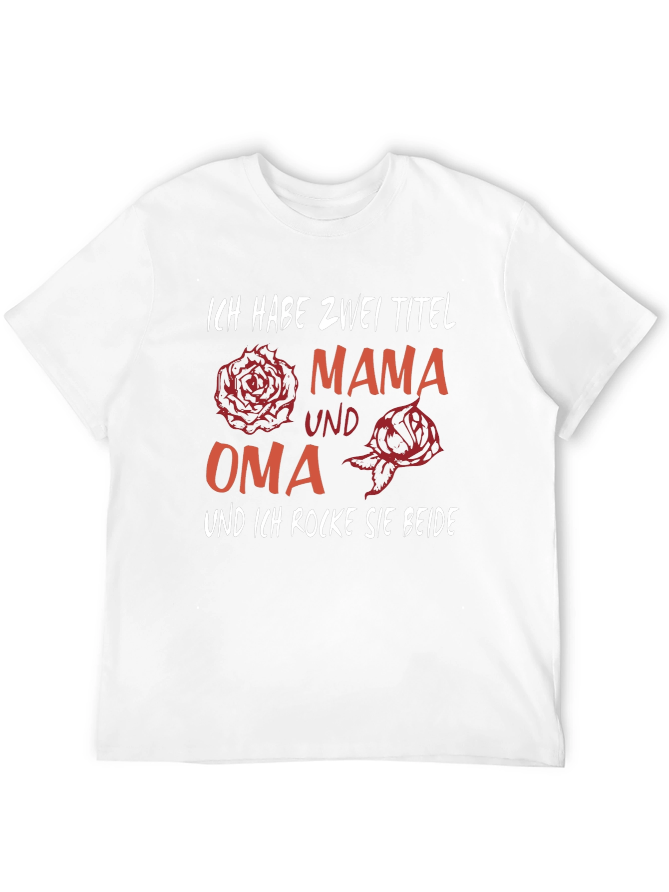 Ich Habe Zwei Titel Mama Und Oma T-Shirt