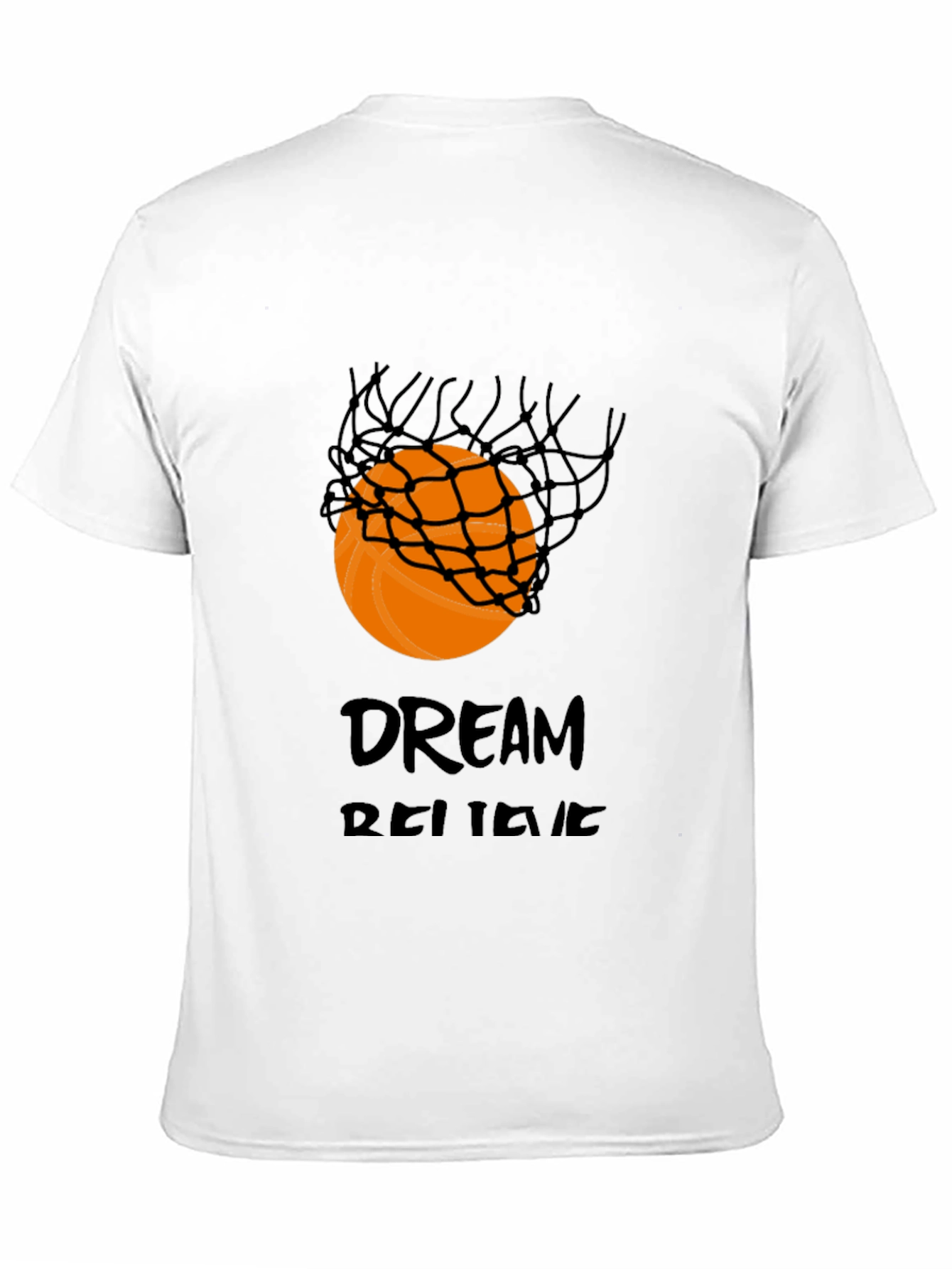 Basketball Dream Believe T-Shirt