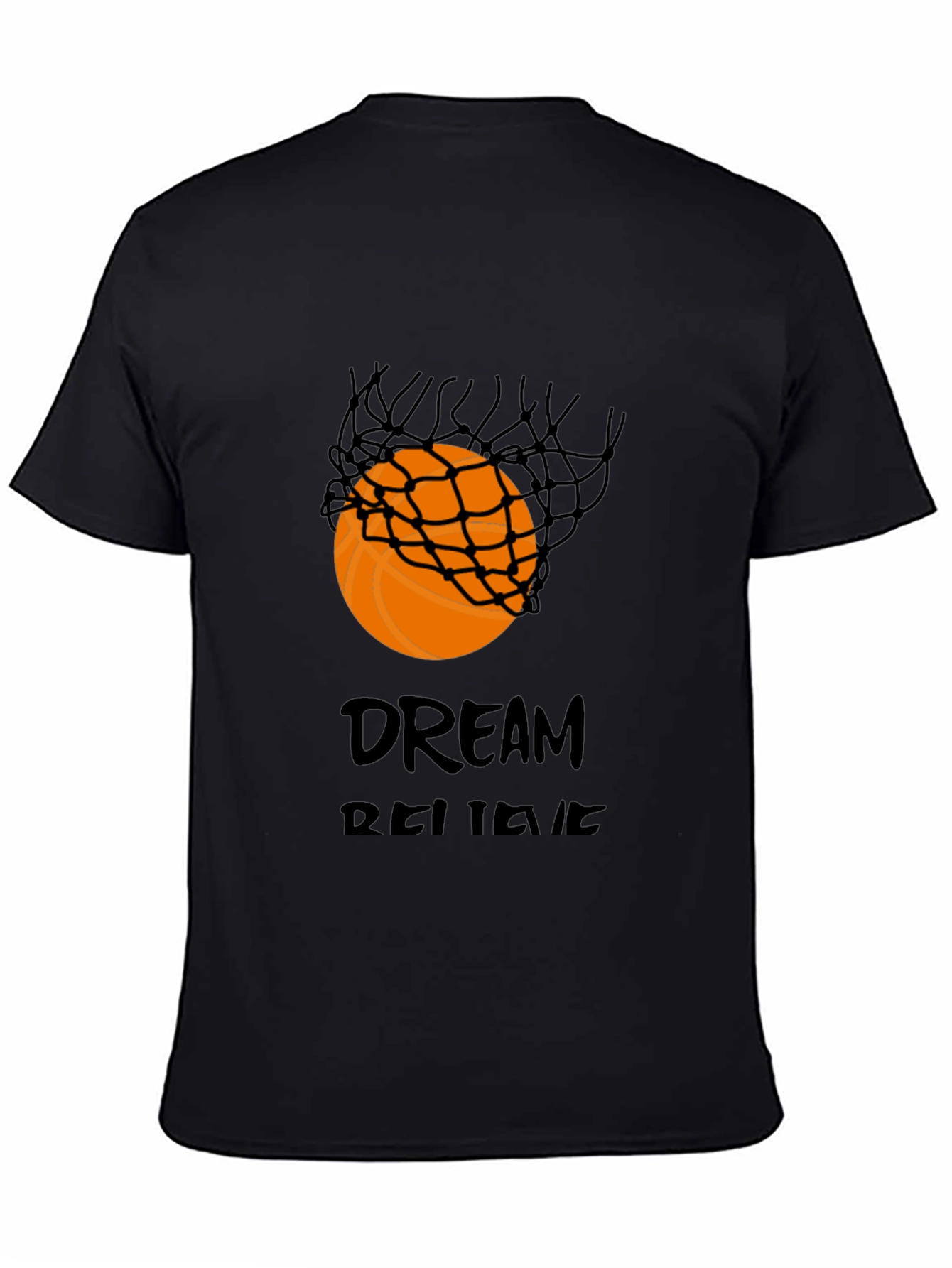Basketball Dream Believe T-Shirt