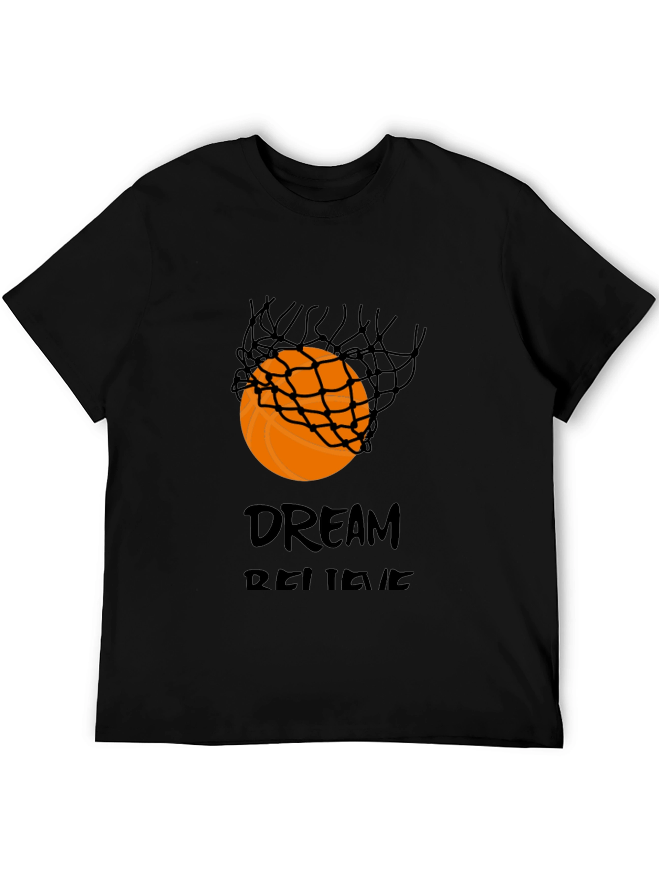 Basketball Dream Believe T-Shirt