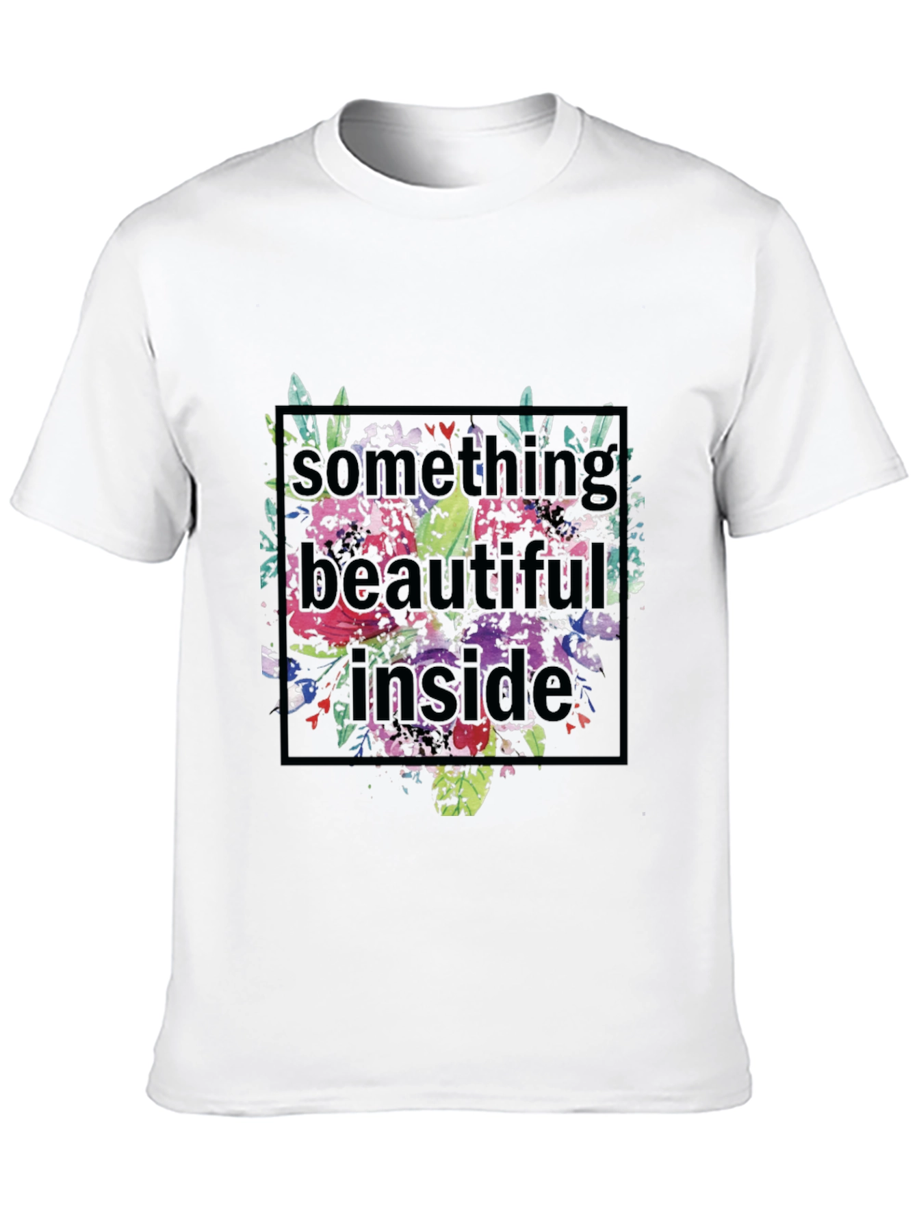 Floral Something Beautiful Inside Graphic Tee