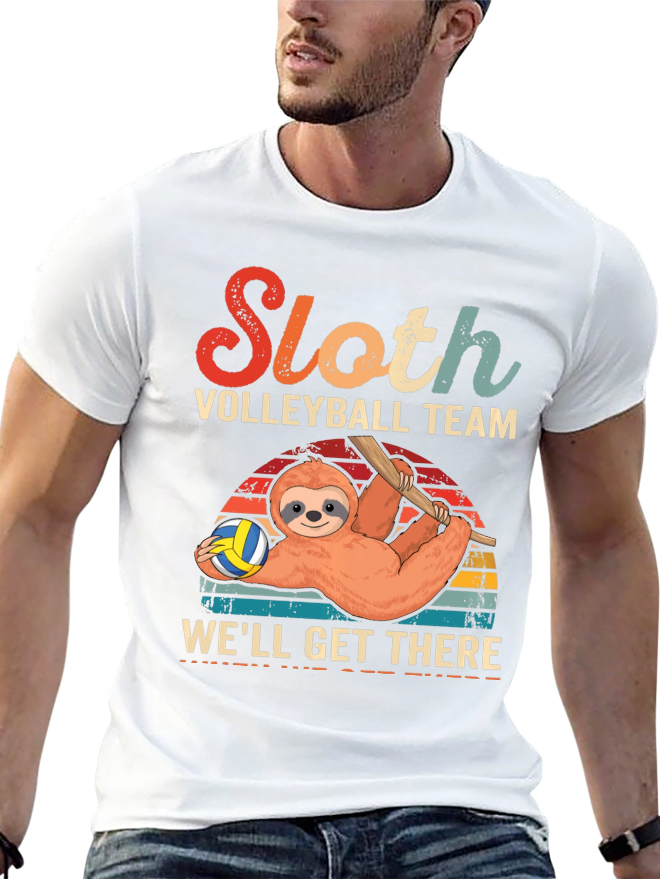 Sloth Volleyball Team T-Shirt - Well Get There!