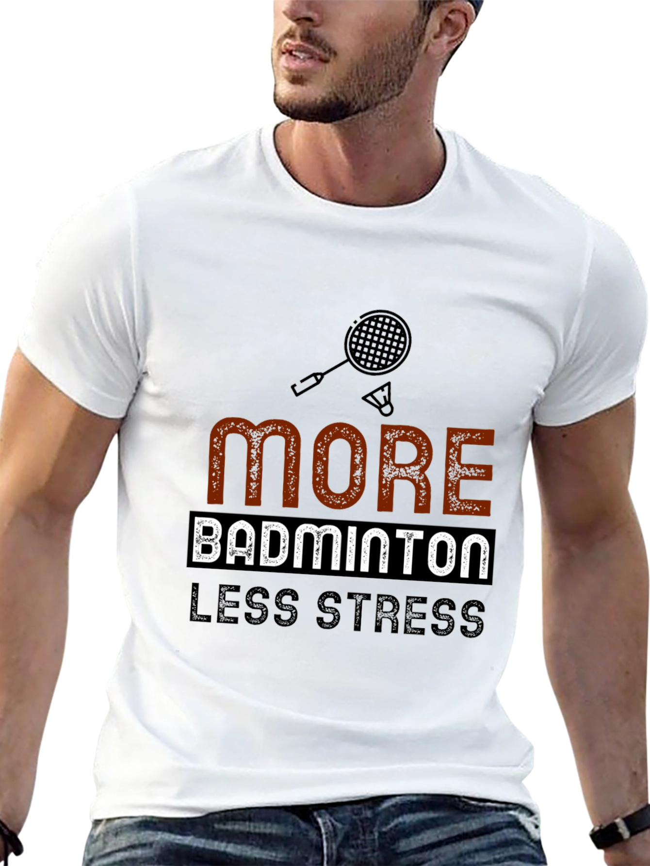 Badminton T-Shirt: More Badminton Less Stress