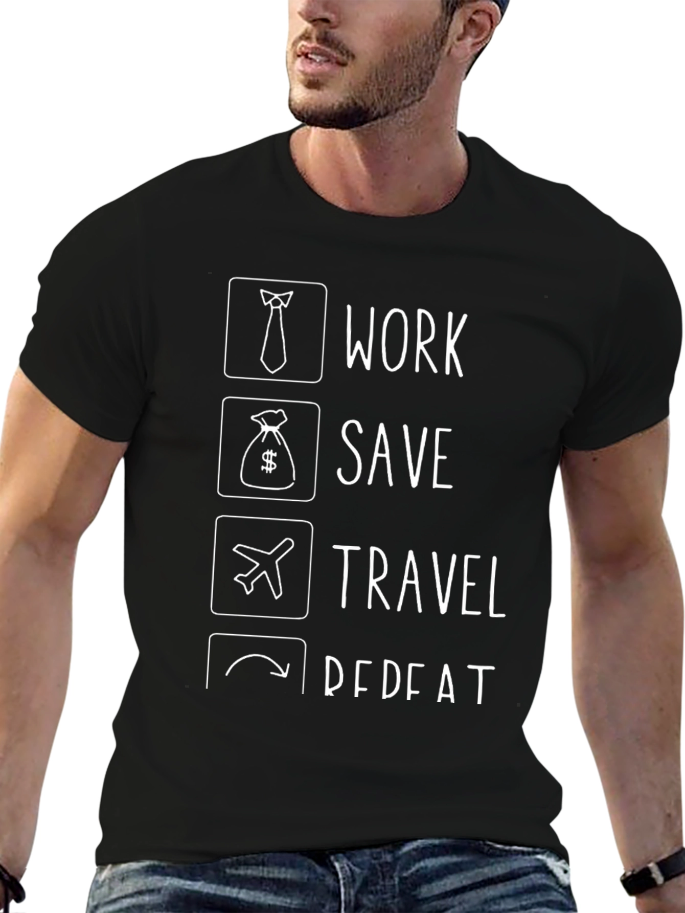 Work Save Travel Repeat T-Shirt