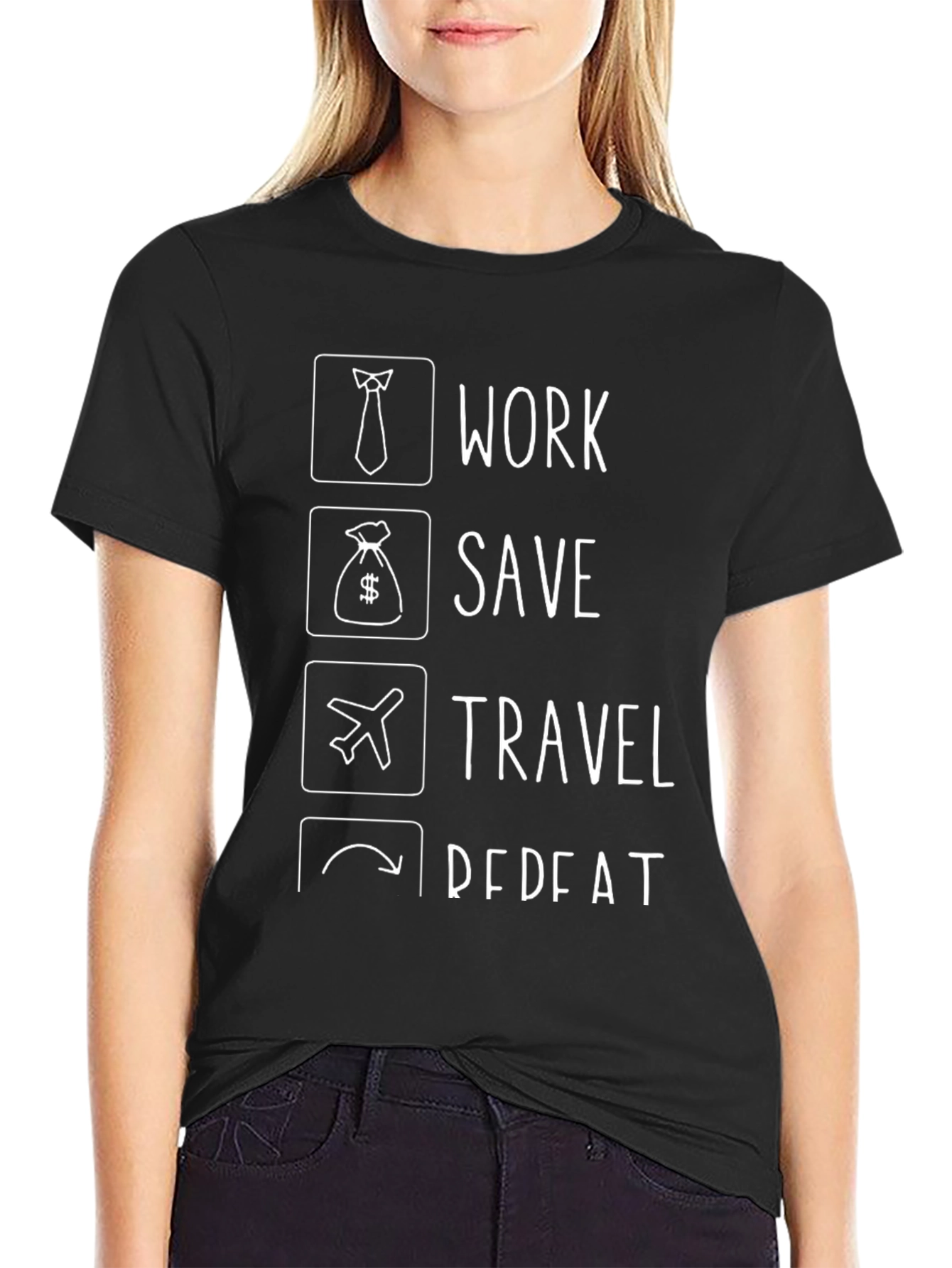 Work Save Travel Repeat T-Shirt