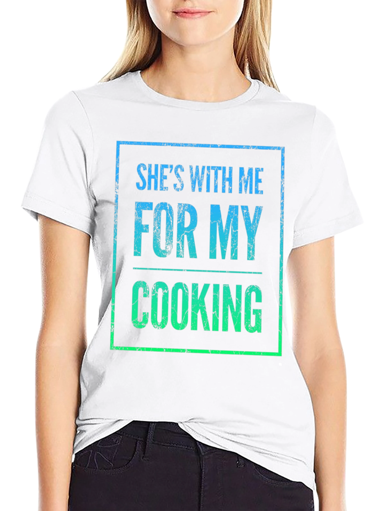 Shes With Me For My Cooking T-Shirt