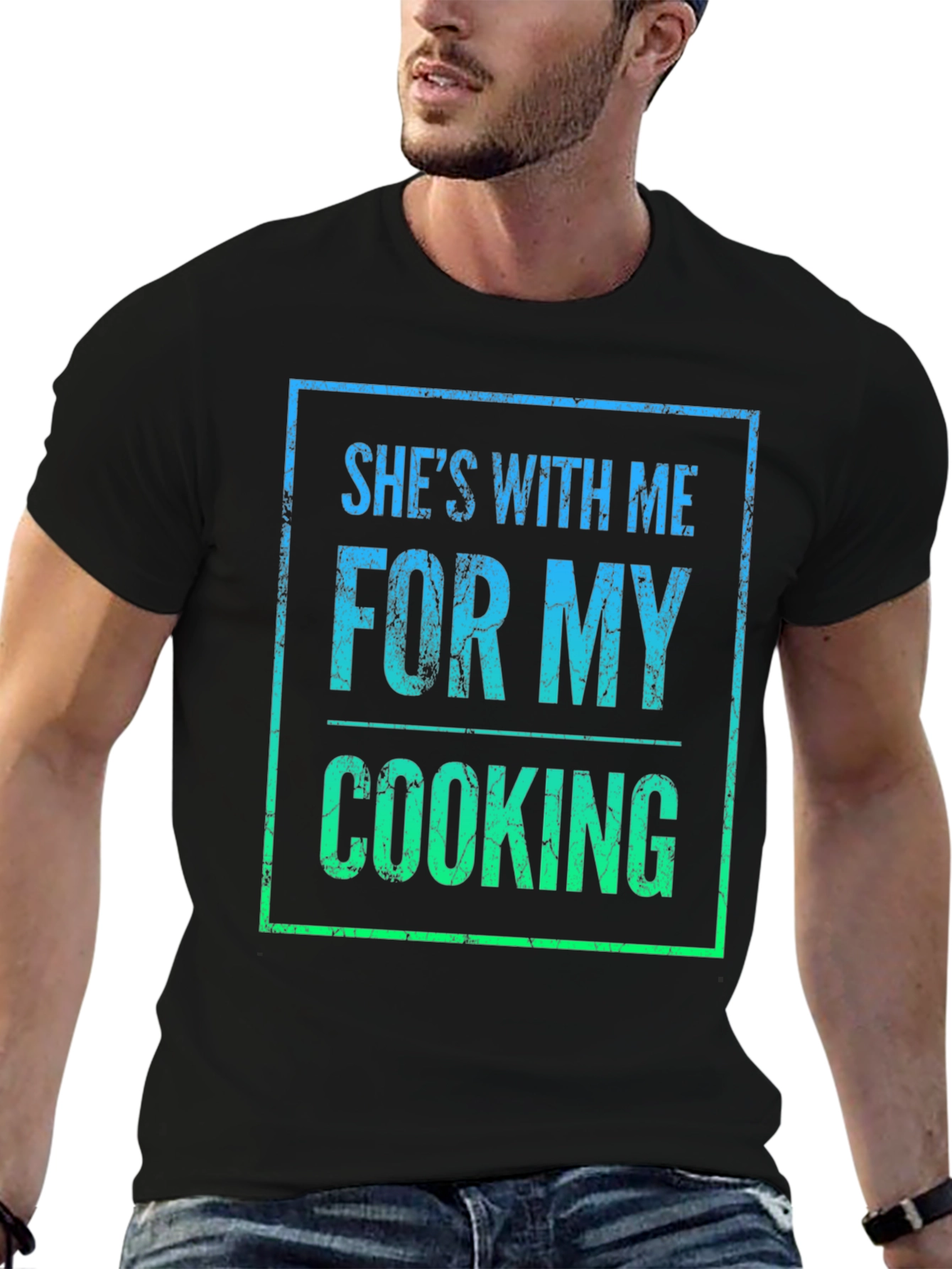 Shes With Me For My Cooking T-Shirt