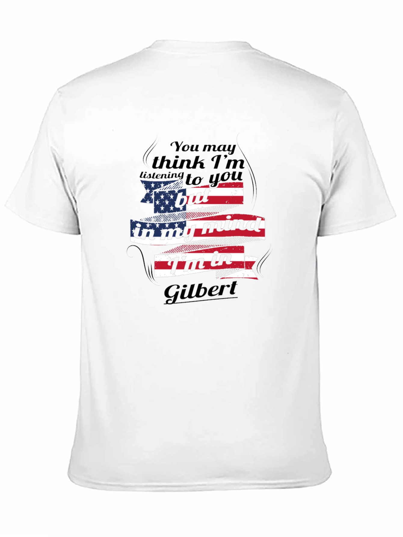 Gilbert Mind T-Shirt - Patriotic Novelty Tee