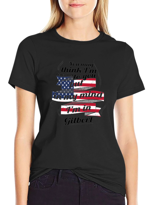 Gilbert Mind T-Shirt - Patriotic Novelty Tee