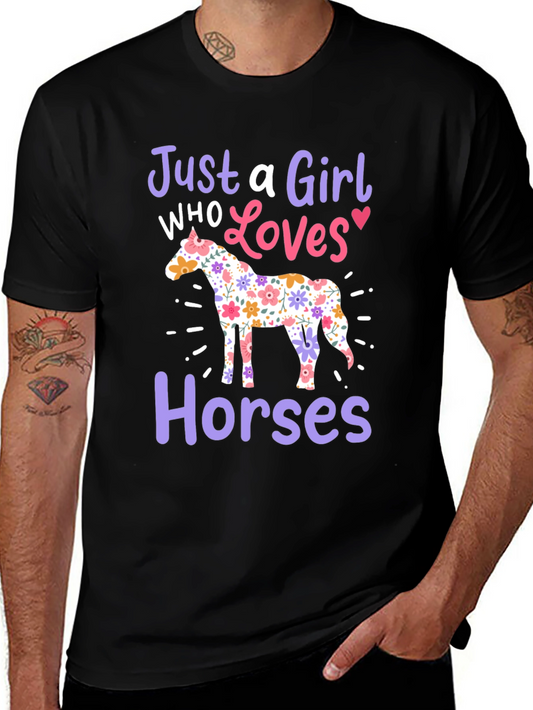 Just A Girl Who Loves Horses T-Shirt