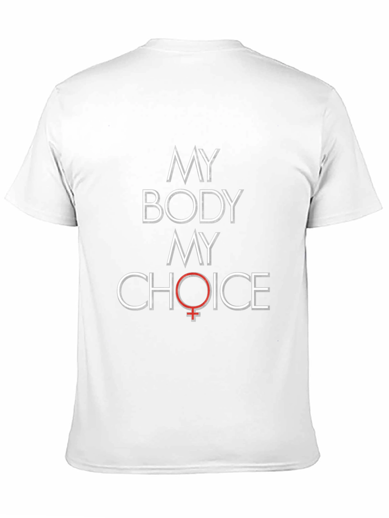 My Body My Choice Pro-Choice T-Shirt