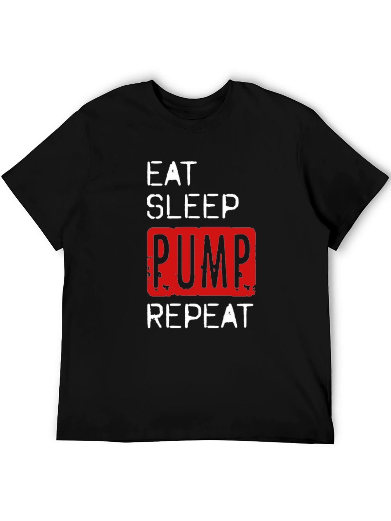 Eat Sleep Pump Repeat Gym T-Shirt