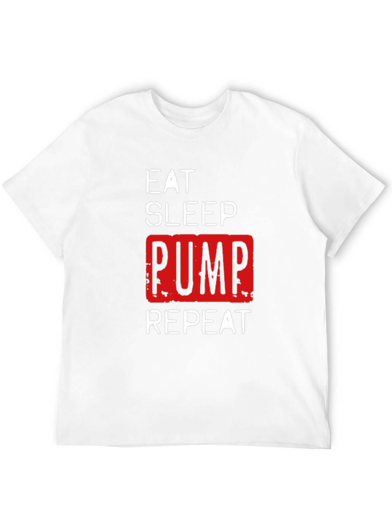 Eat Sleep Pump Repeat Gym T-Shirt