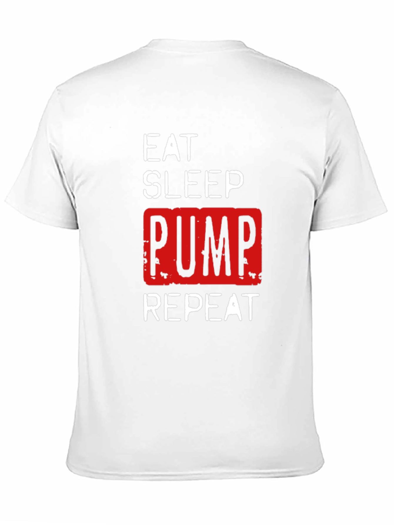 Eat Sleep Pump Repeat Gym T-Shirt