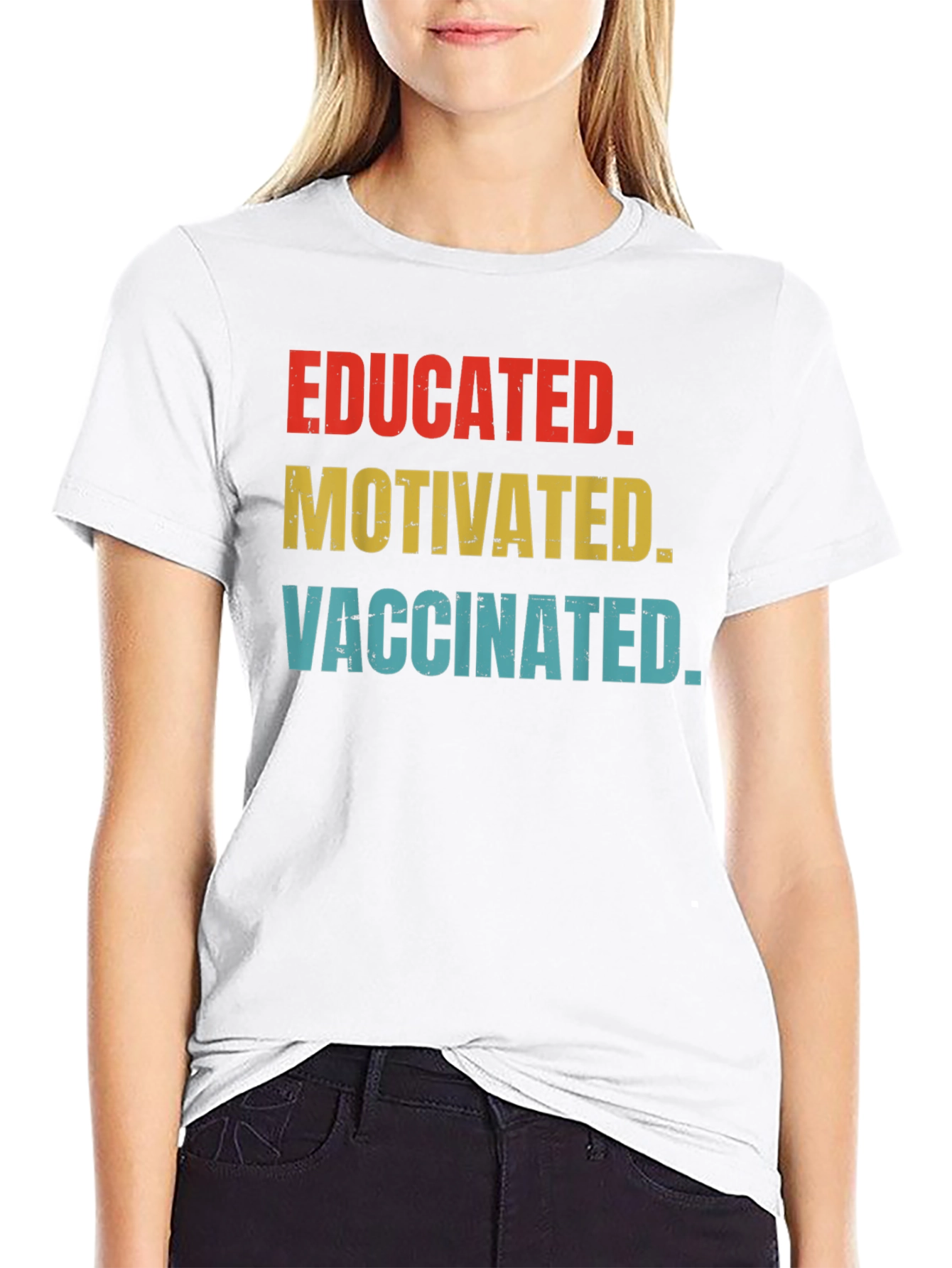 Educated Motivated Vaccinated T-Shirt