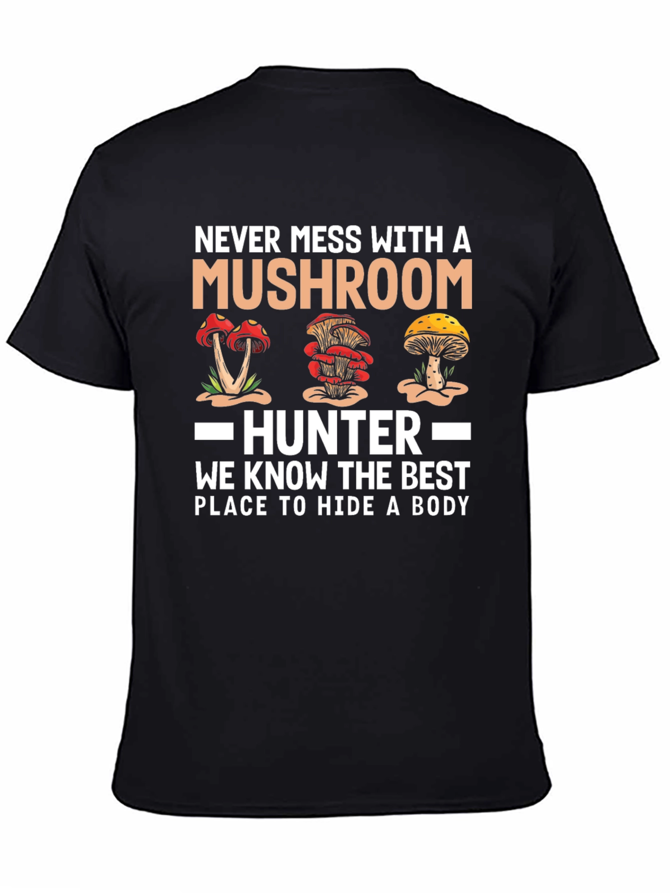 Mushroom Hunter T-Shirt - Funny Graphic Tee