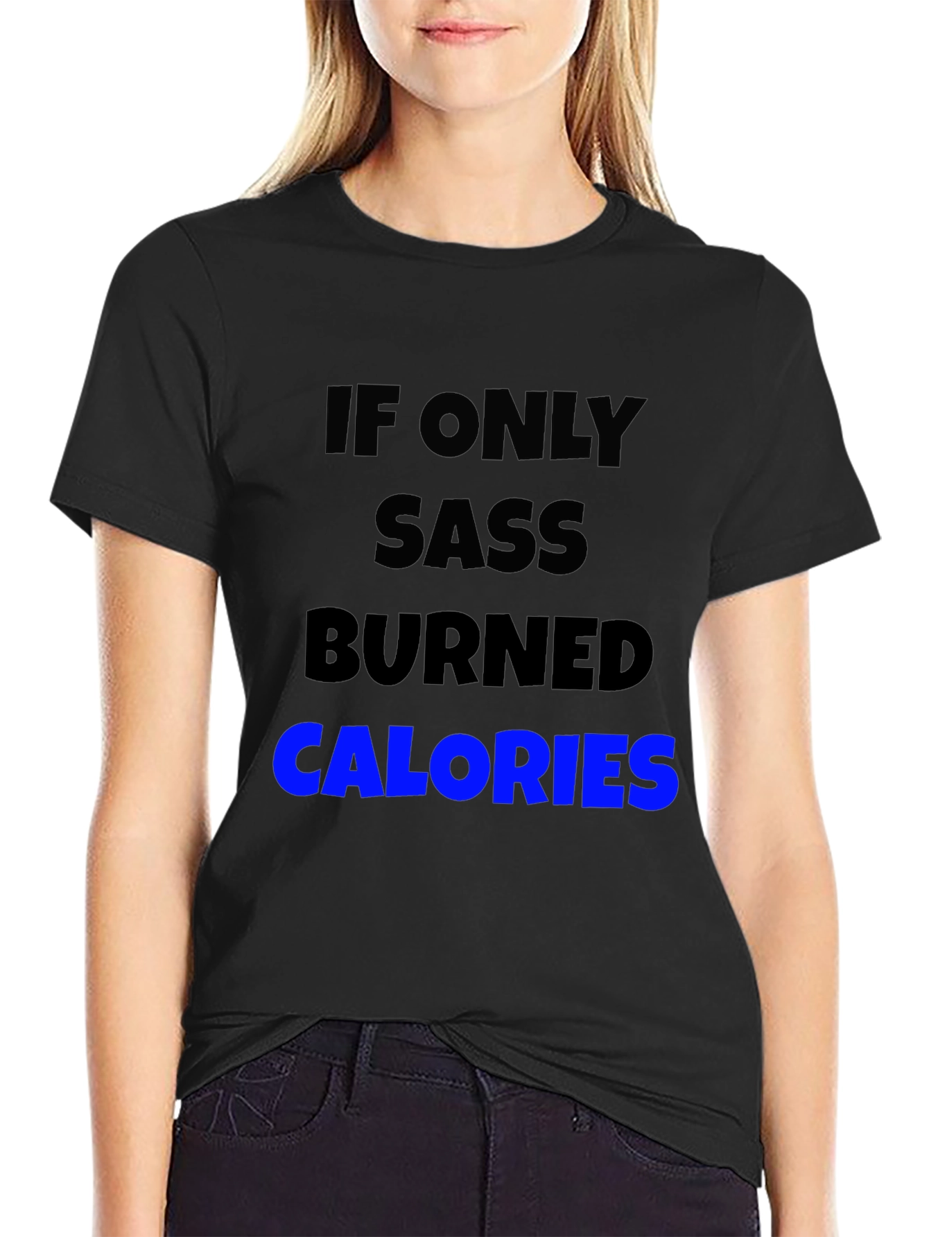 Sass Burns Calories Graphic Tee