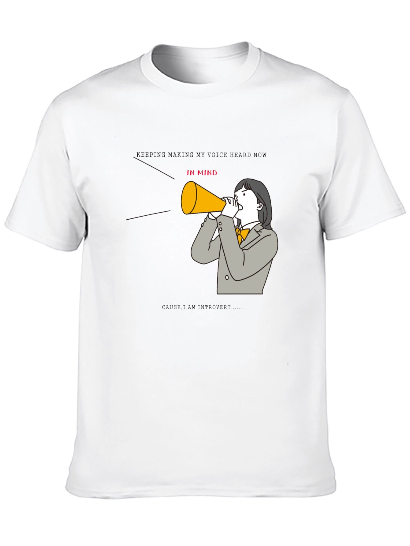 Introvert Voice T-Shirt - Hear Me Now