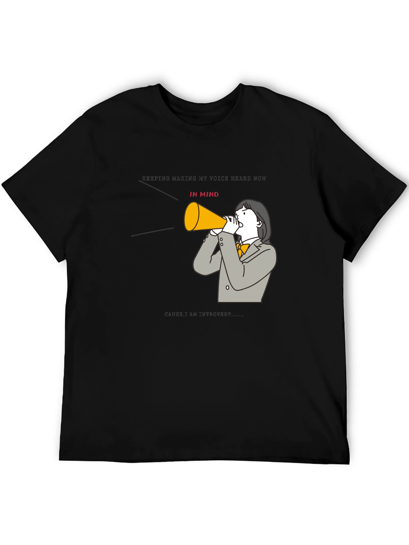 Introvert Voice T-Shirt - Hear Me Now
