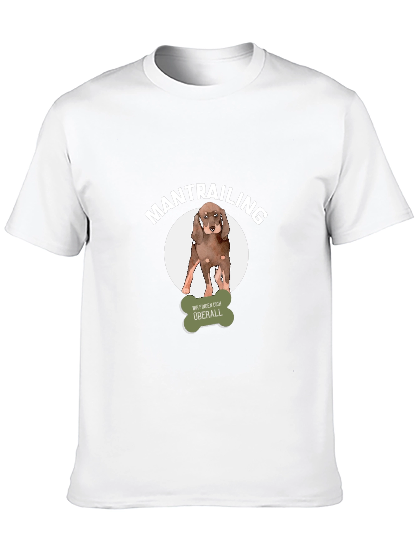 Mantrailing Dog T-Shirt - We Find You Everywhere!