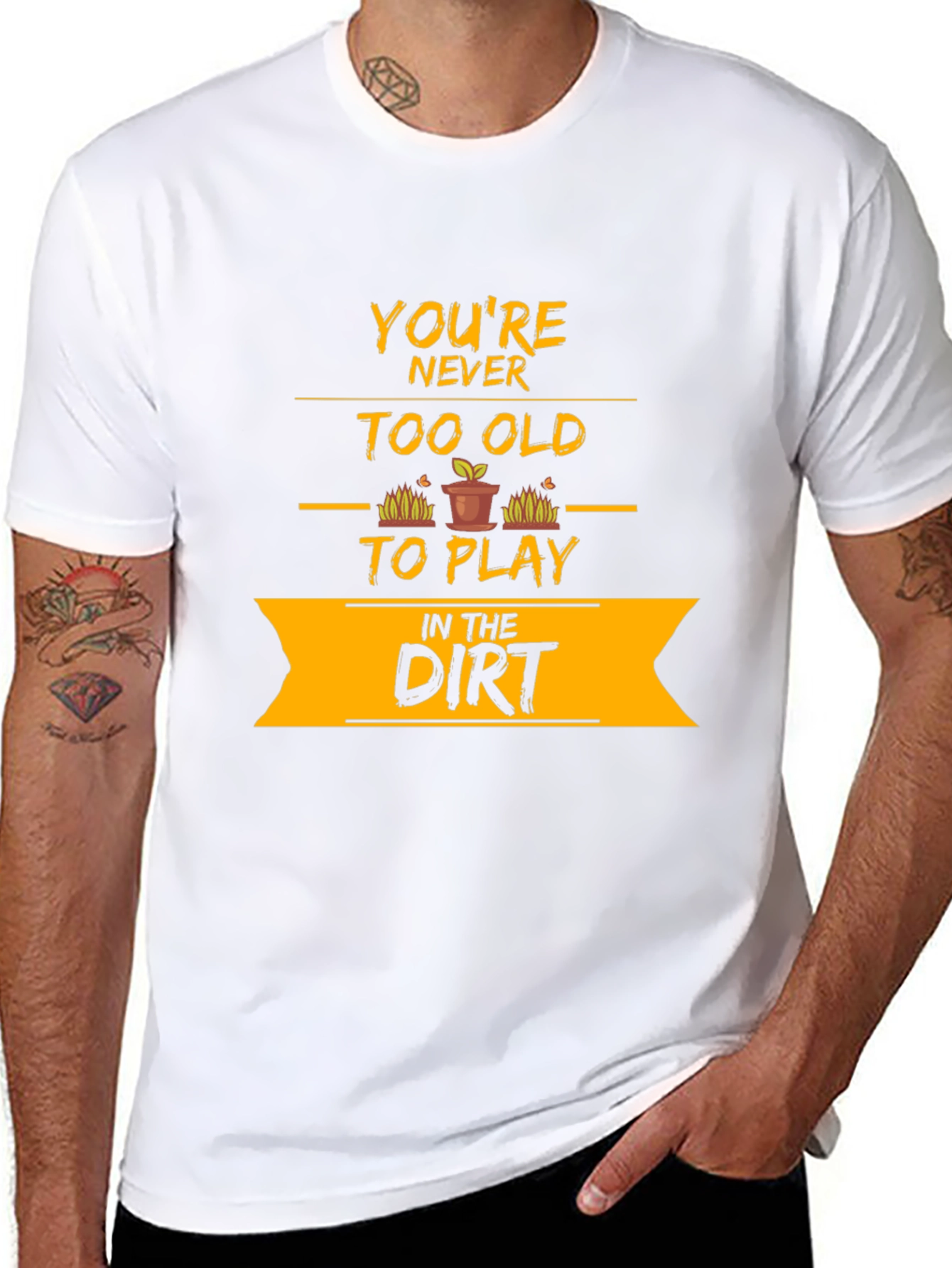 Youre Never Too Old T-Shirt