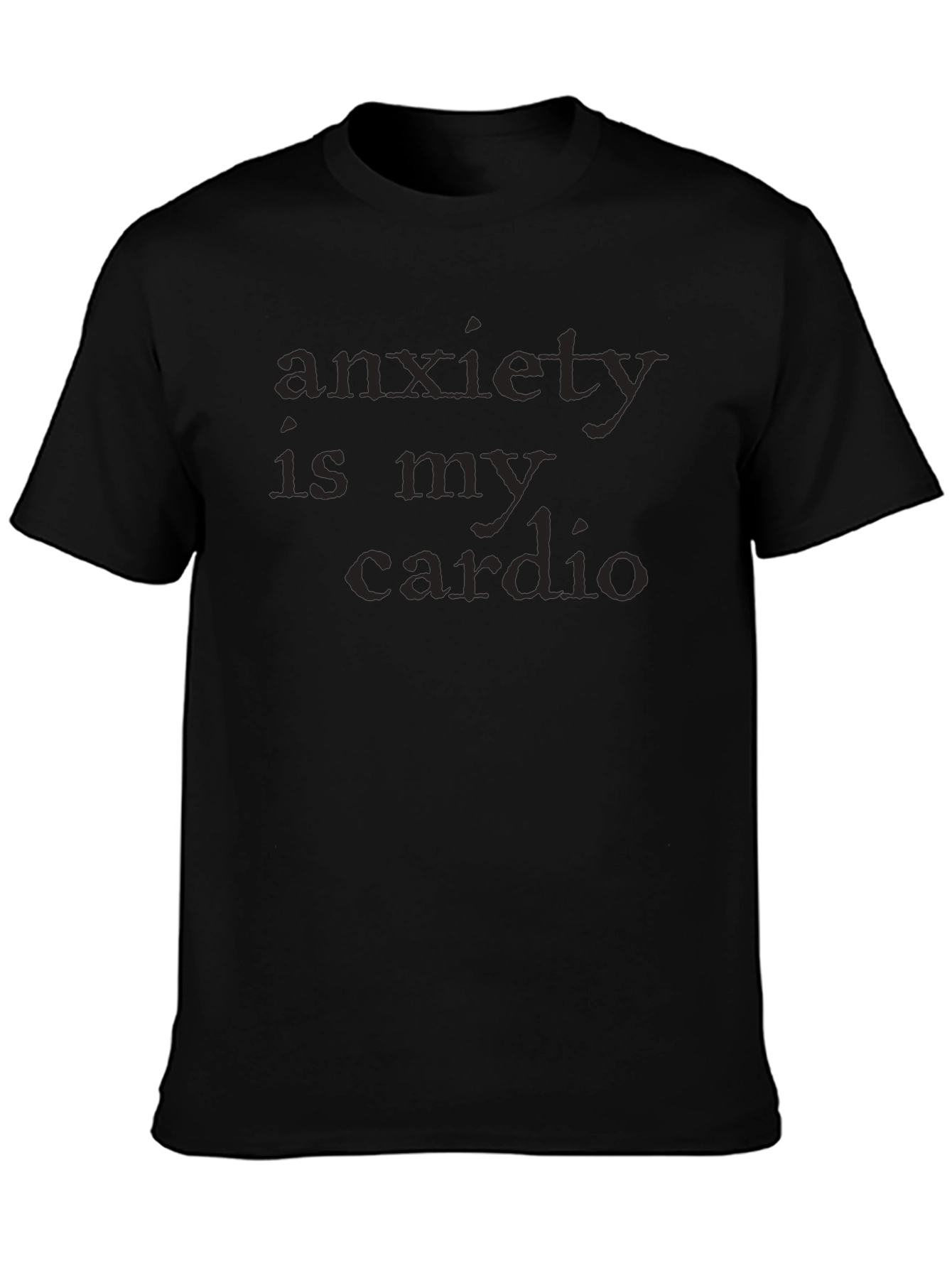 Anxiety Is My Cardio Graphic Tee - Unisex