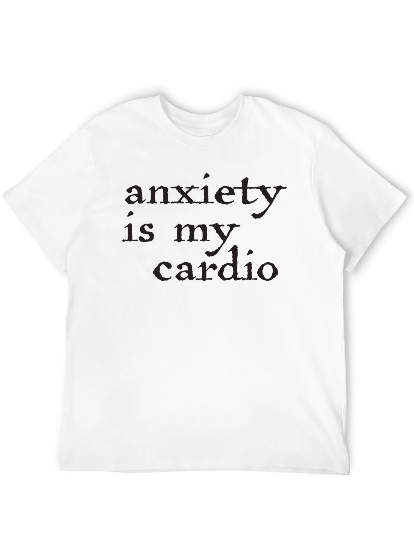Anxiety Is My Cardio Graphic Tee - Unisex