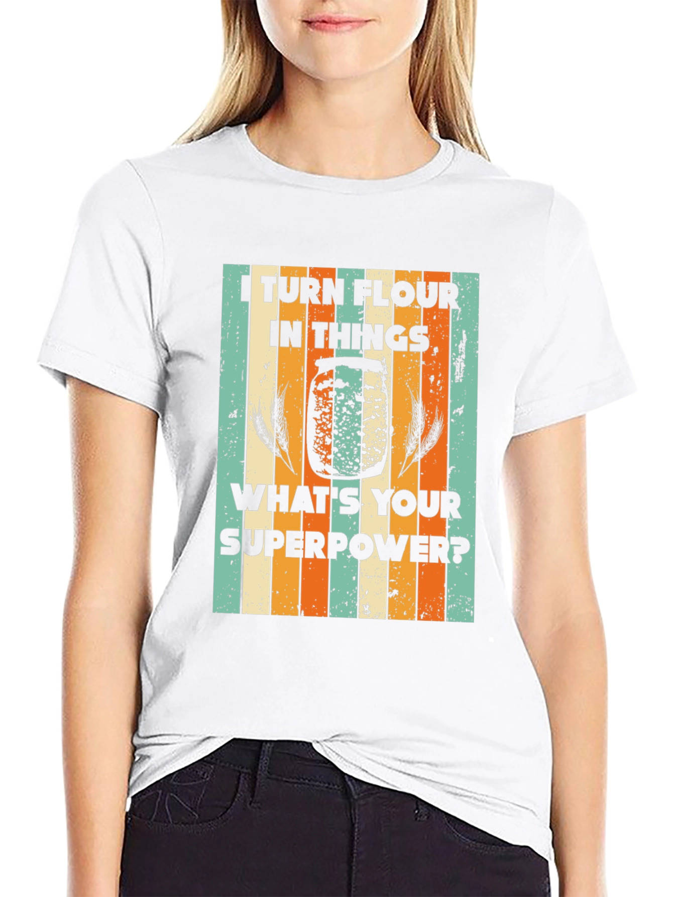 I Turn Flour Into Things T-Shirt