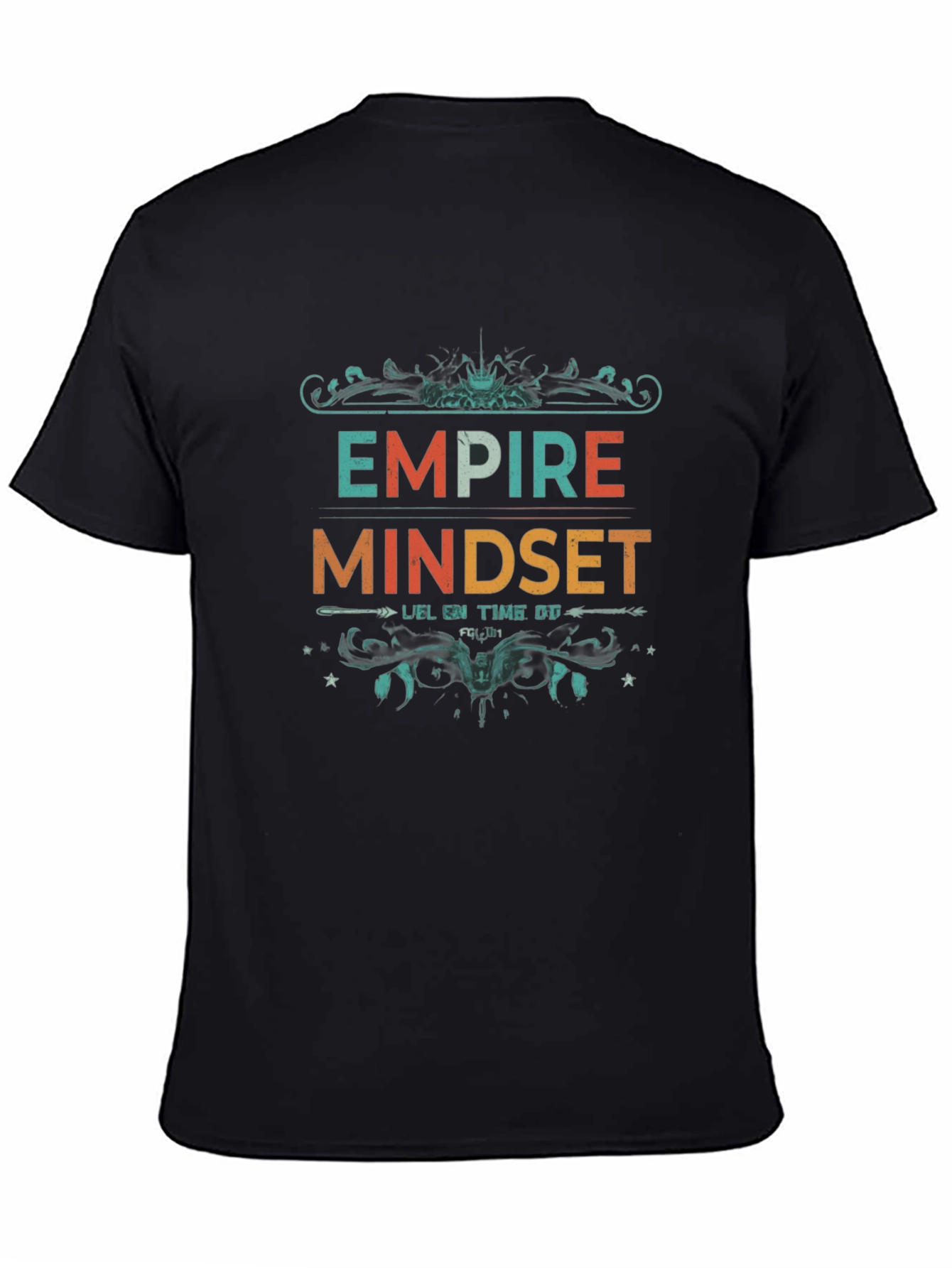 Empire Mindset Graphic Tee - Motivational T-Shirt