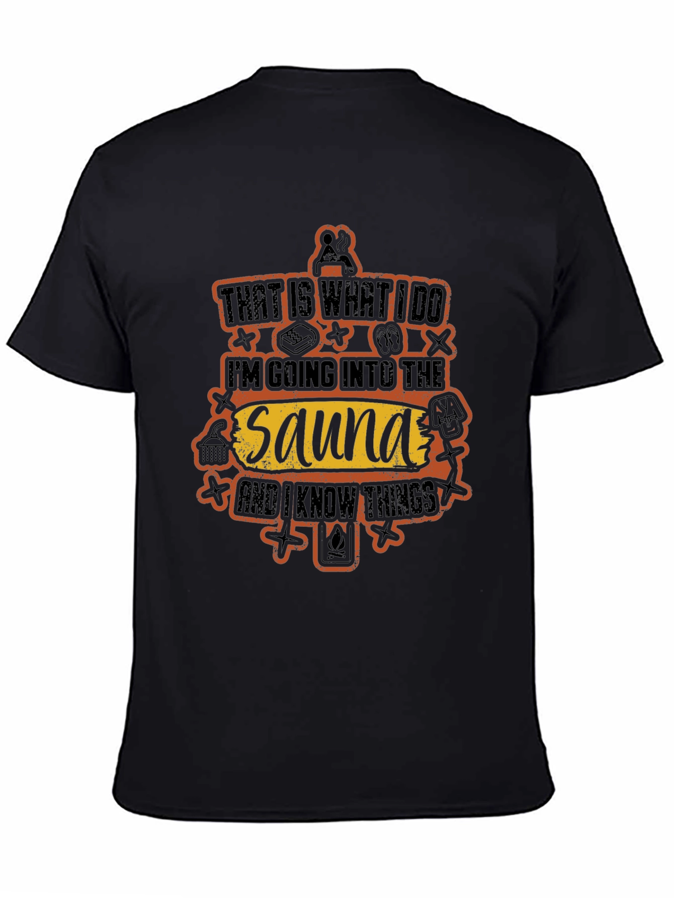 Sauna Lovers T-Shirt - Thats What I Do
