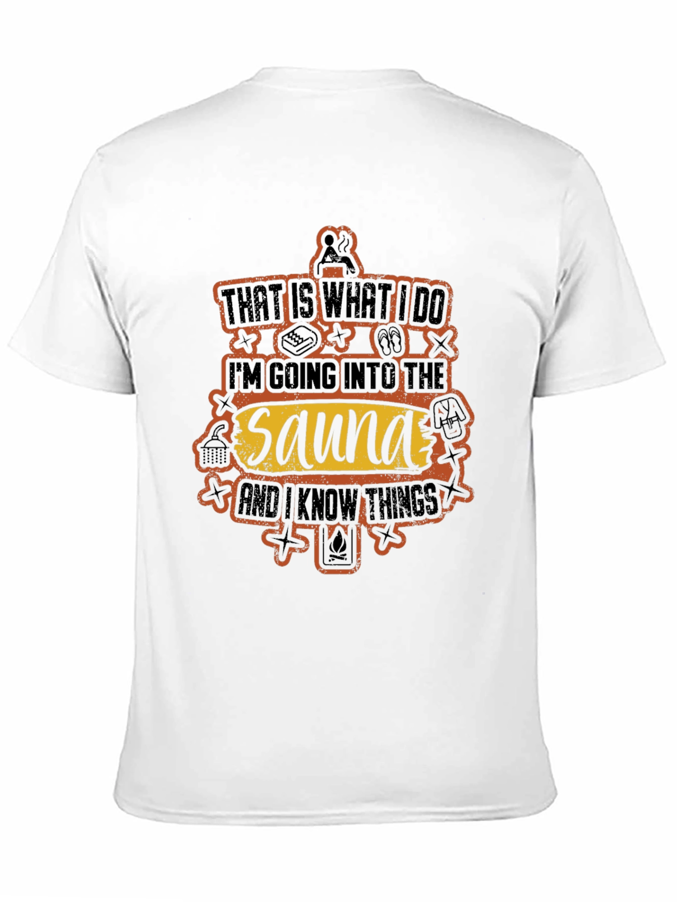 Sauna Lovers T-Shirt - Thats What I Do