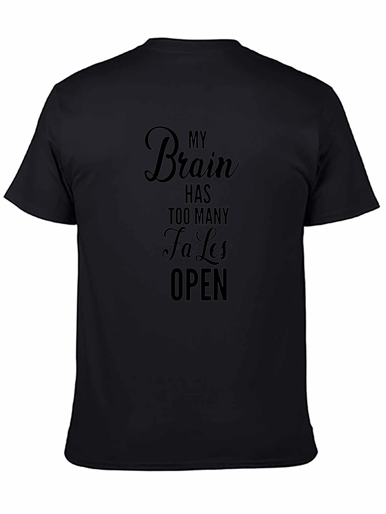Funny My Brain Has Too Many Tabs Open T-Shirt
