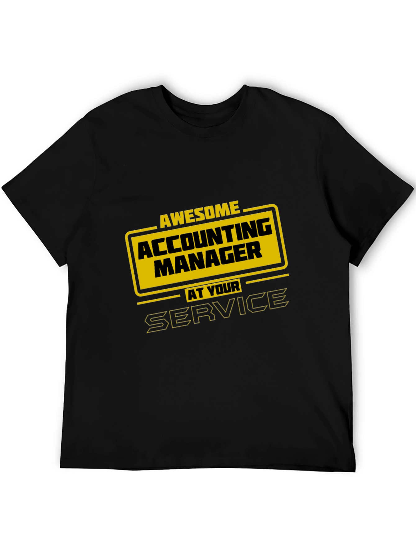 Awesome Accounting Manager T-Shirt - At Your Service!