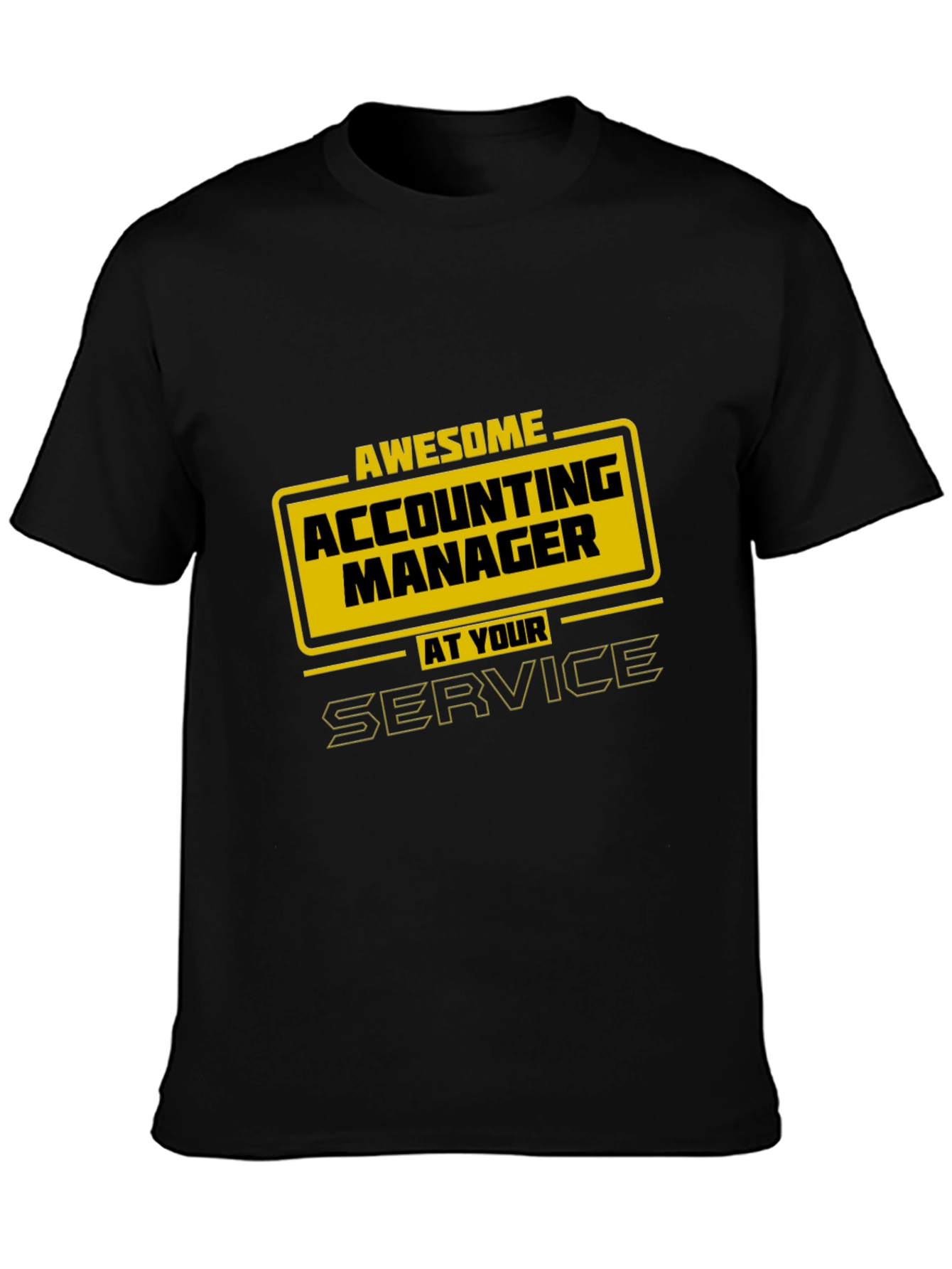 Awesome Accounting Manager T-Shirt - At Your Service!