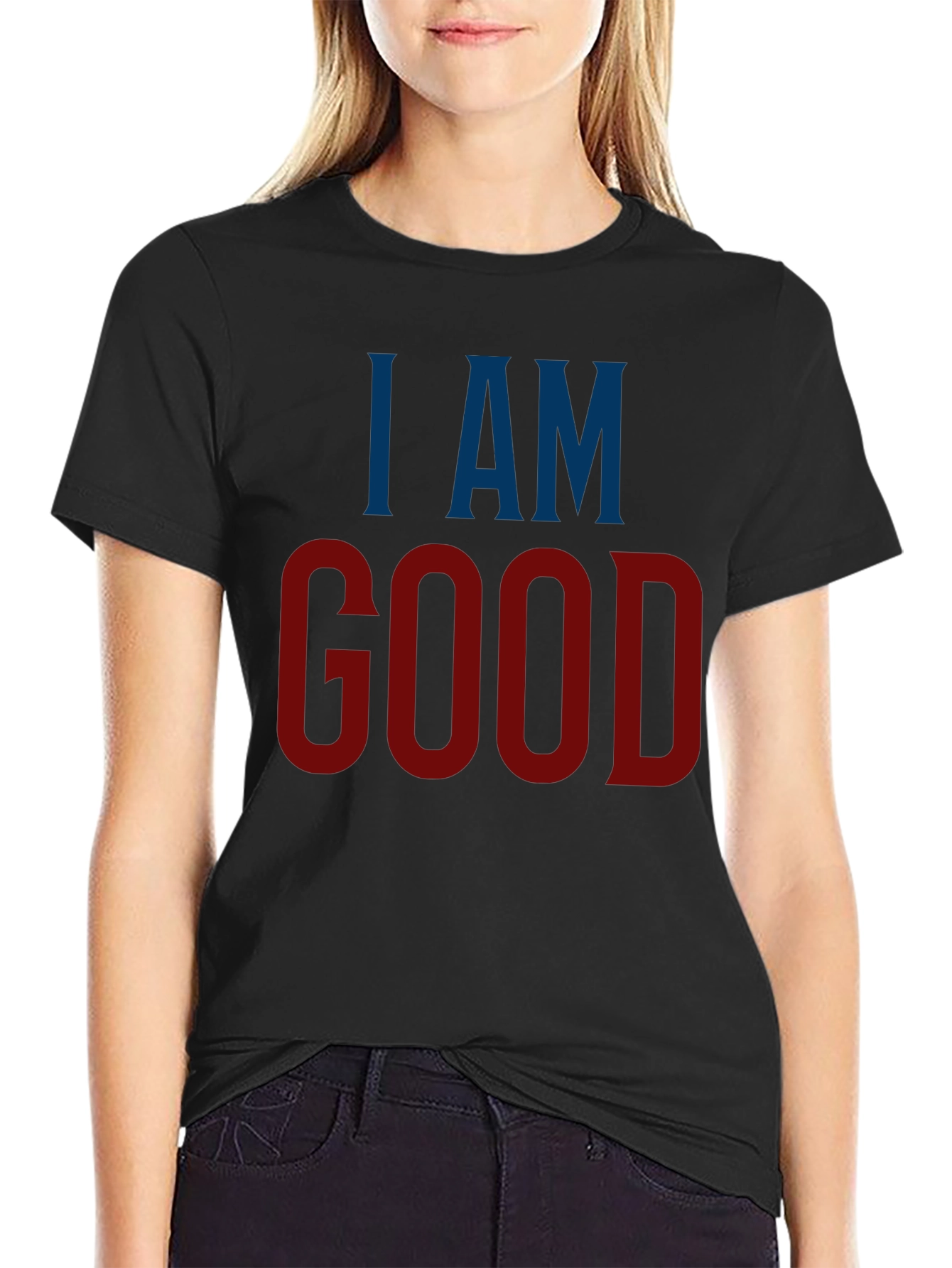 I AM GOOD Graphic Tee - Stylish Statement T-Shirt