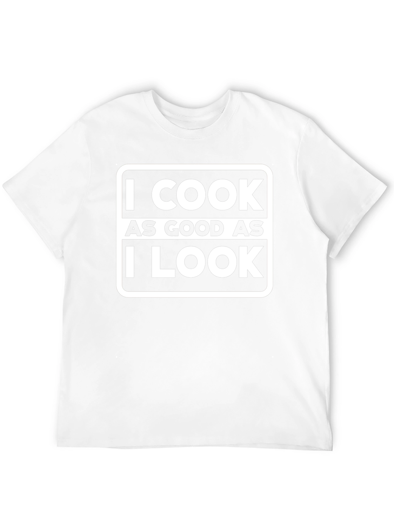I Cook As Good As I Look Graphic Tee