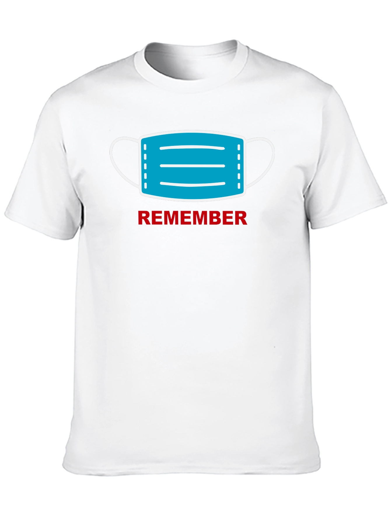 Remember to Mask Up T-Shirt
