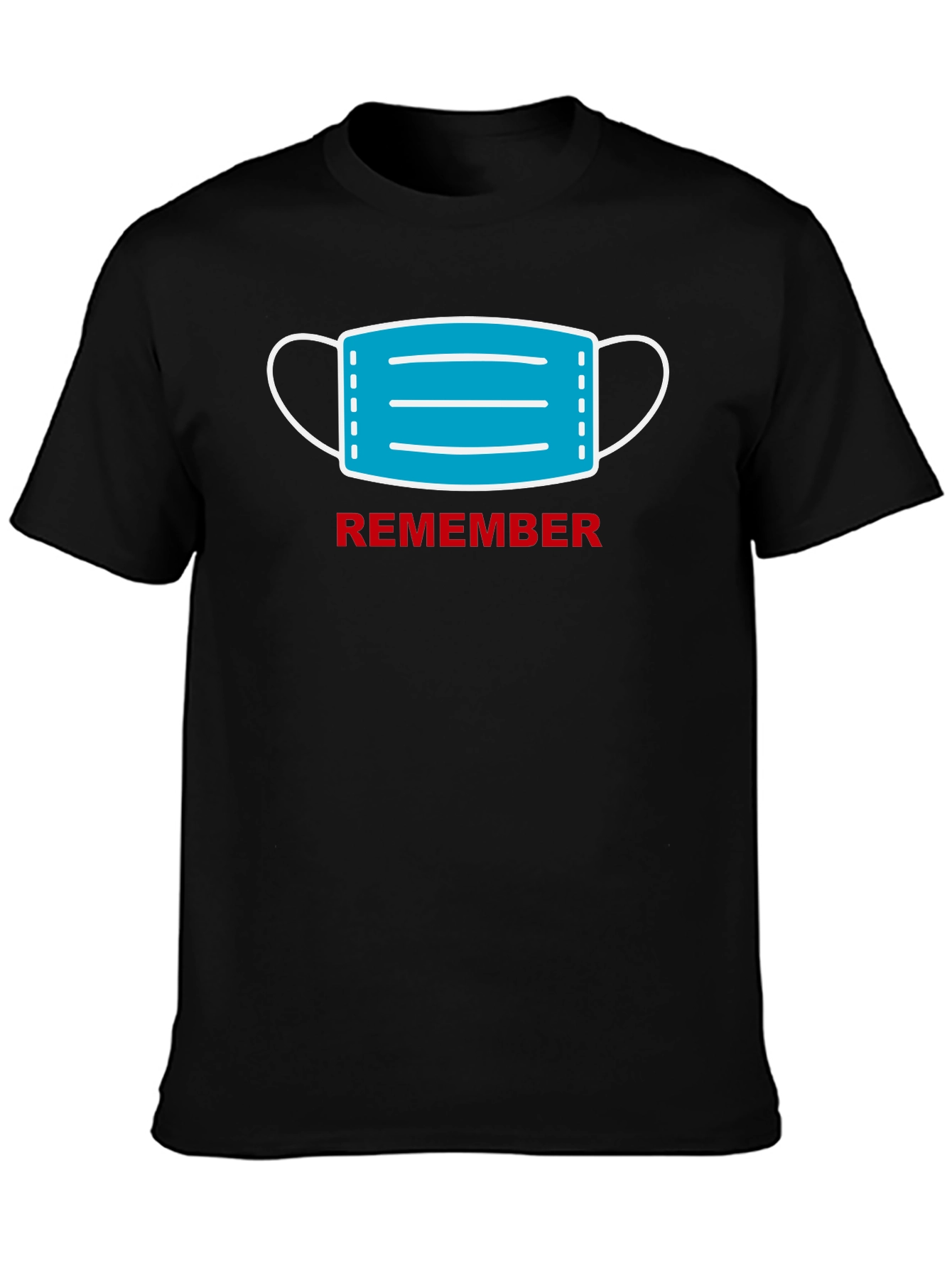 Remember to Mask Up T-Shirt