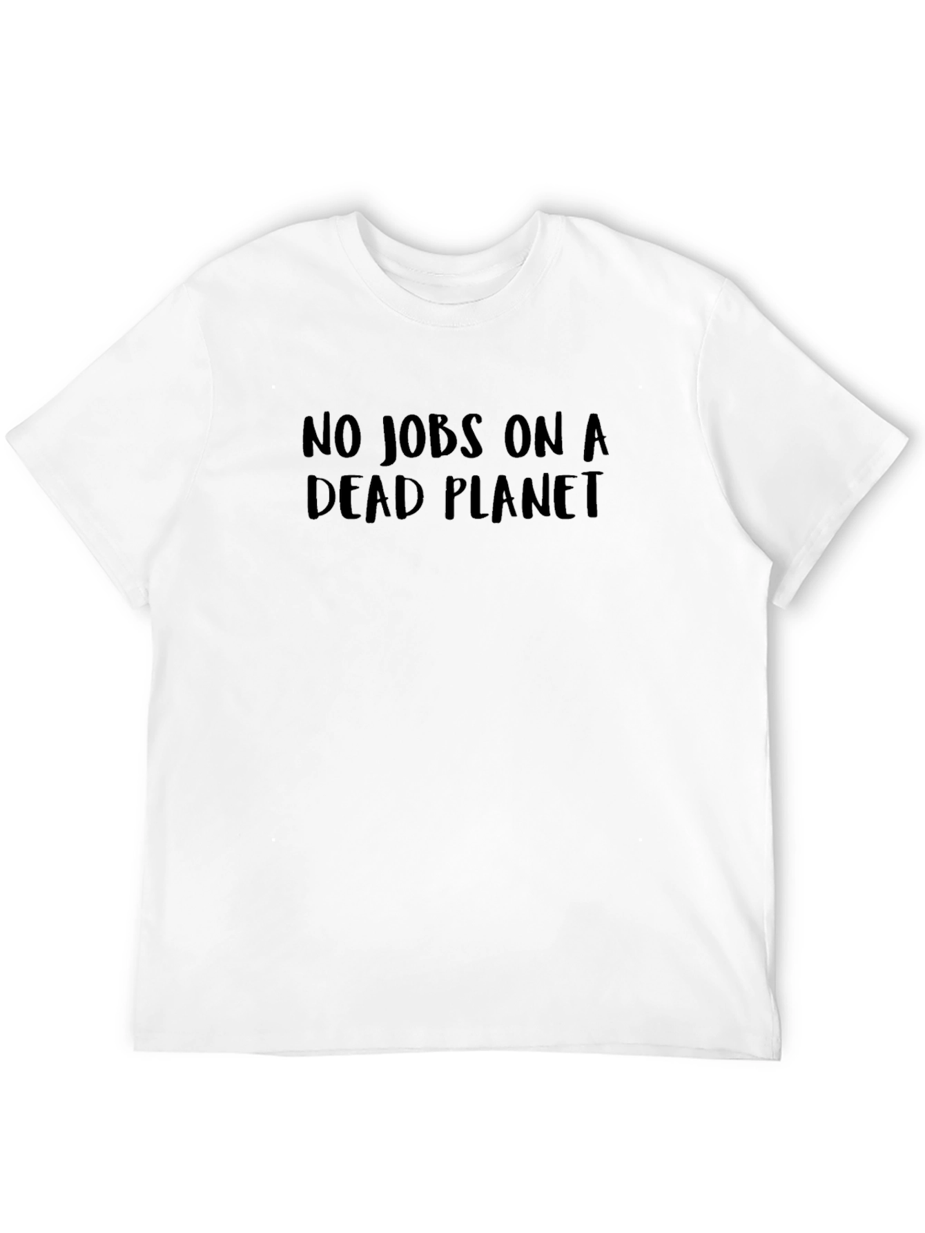 No Jobs on a Dead Planet T-Shirt