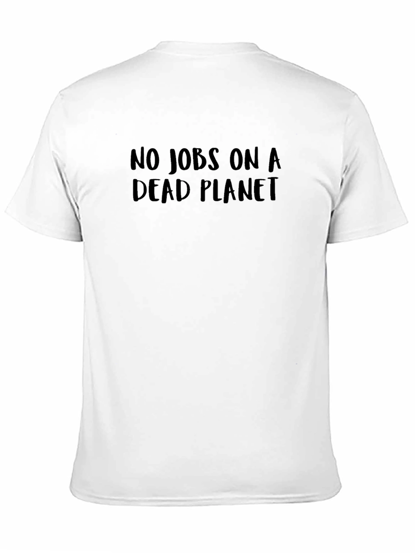 No Jobs on a Dead Planet T-Shirt