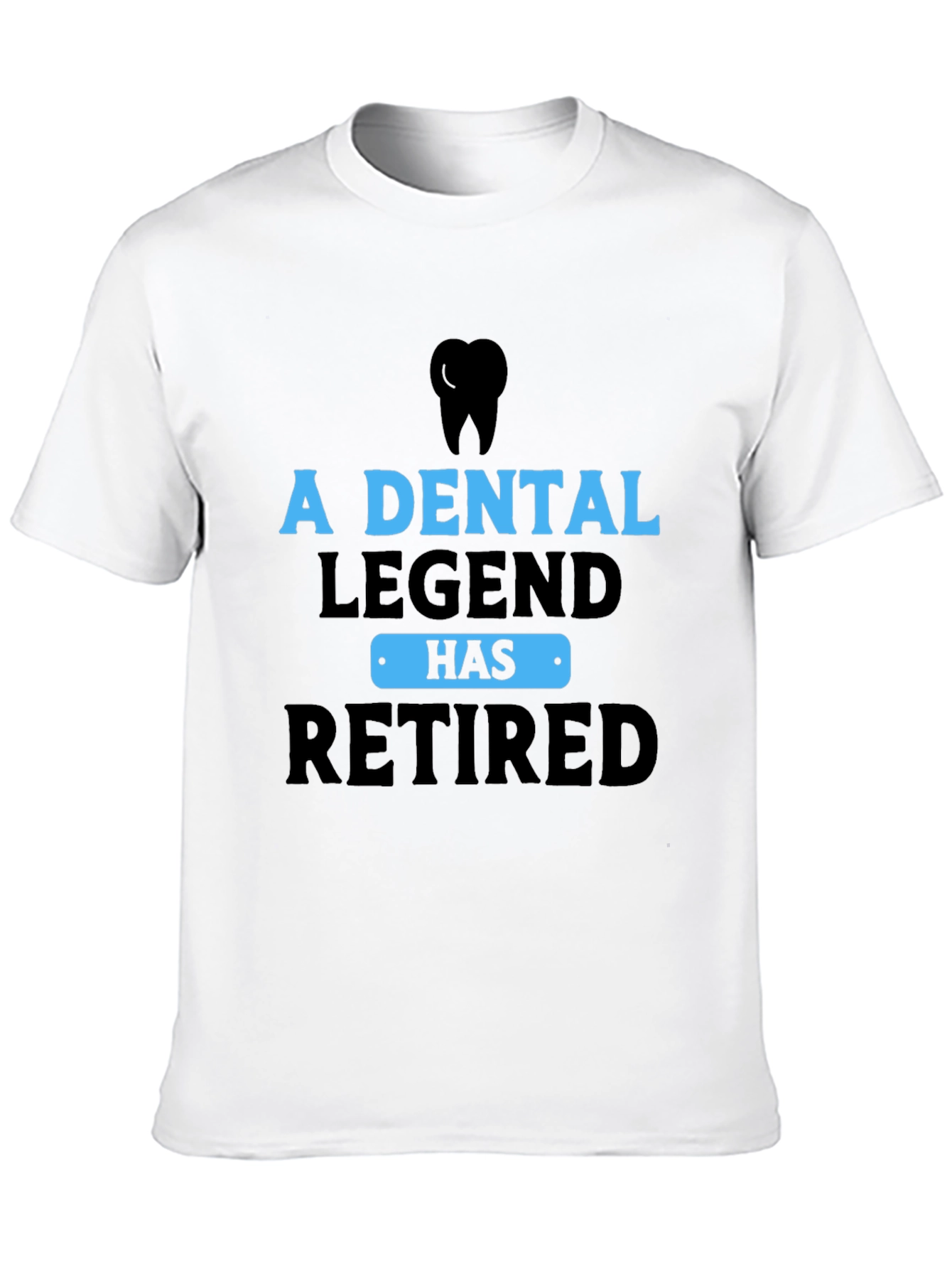 Dental Legend Retired Graphic Tee