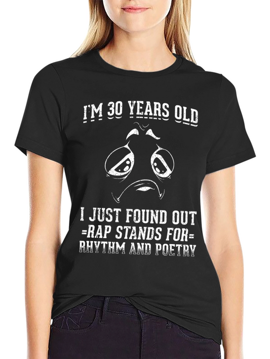30 Years Old Funny Rap Definition T-Shirt