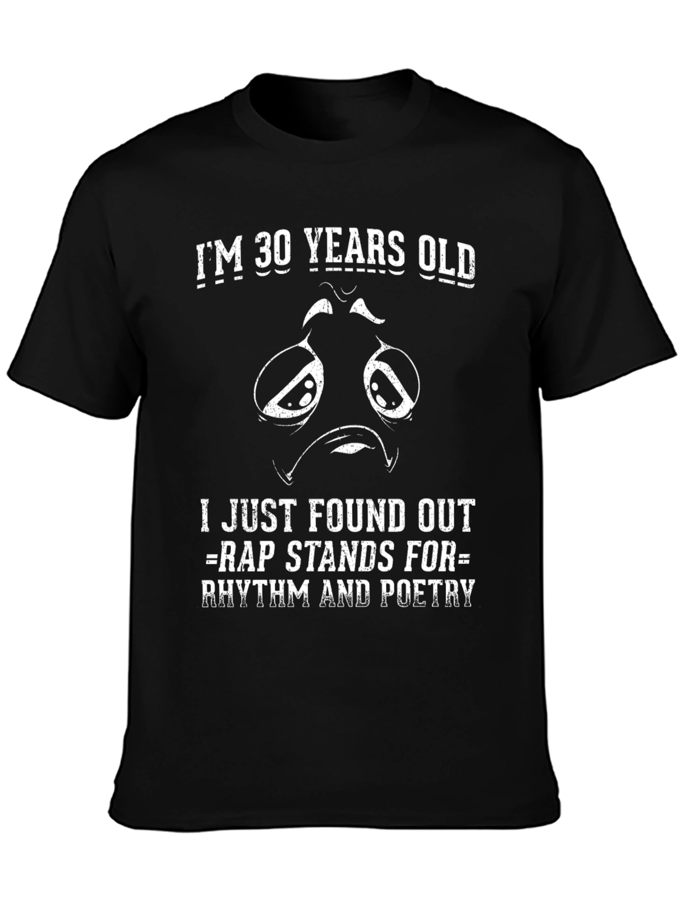 30 Years Old Funny Rap Definition T-Shirt