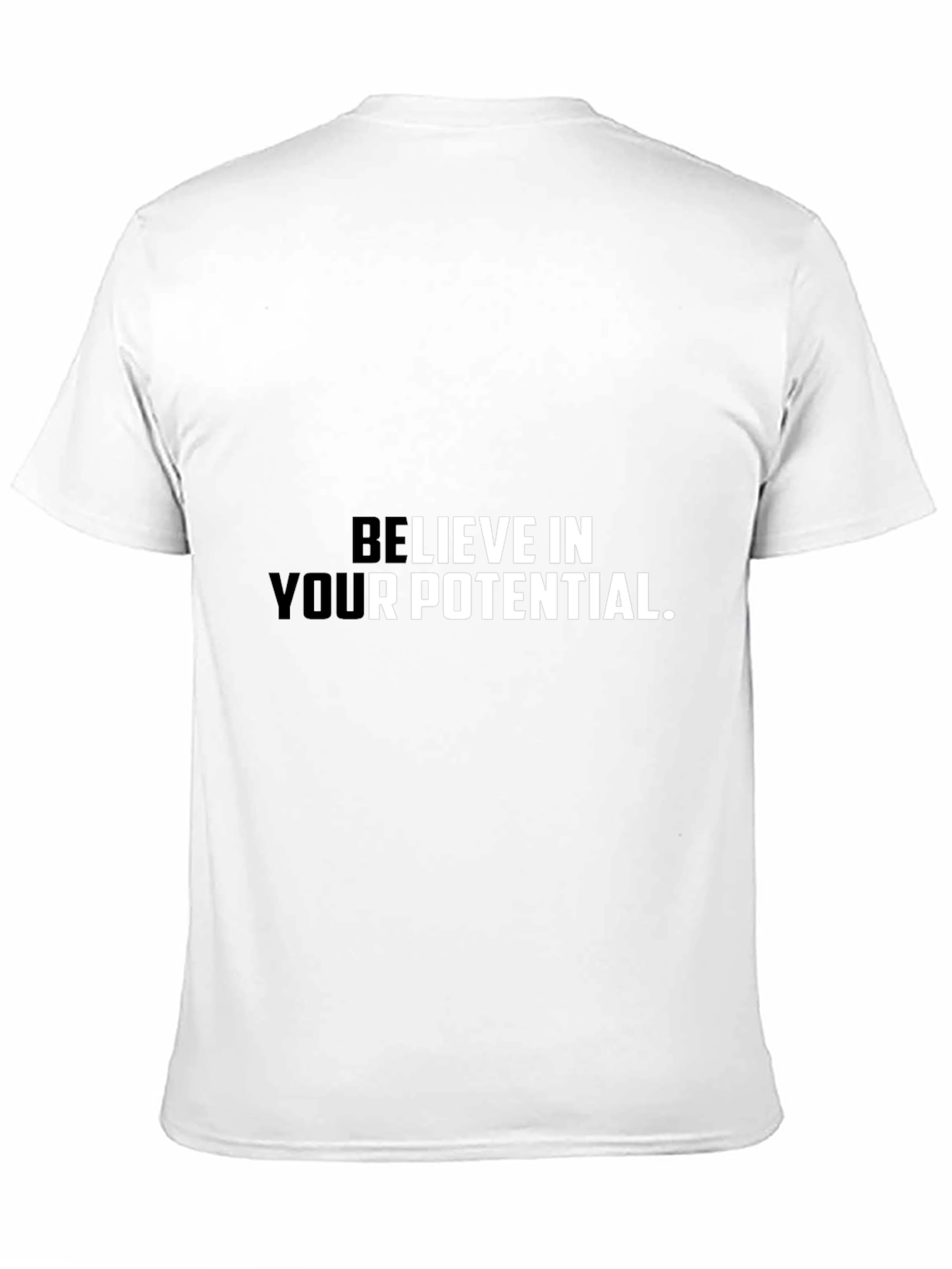 Believe In Your Potential Graphic Tee