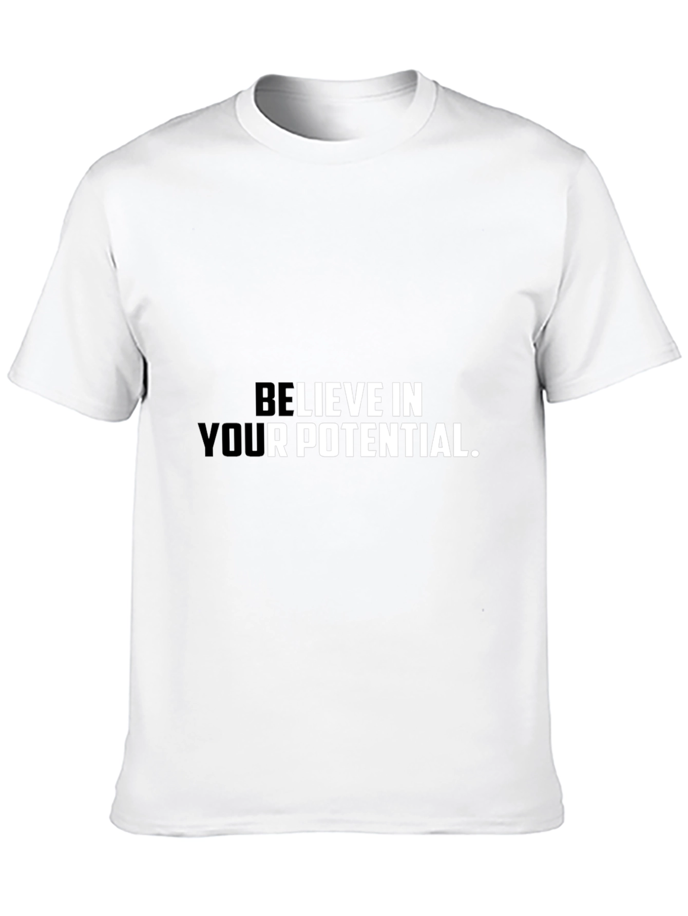 Believe In Your Potential Graphic Tee