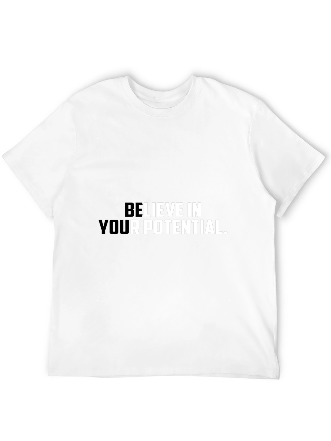 Believe In Your Potential Graphic Tee